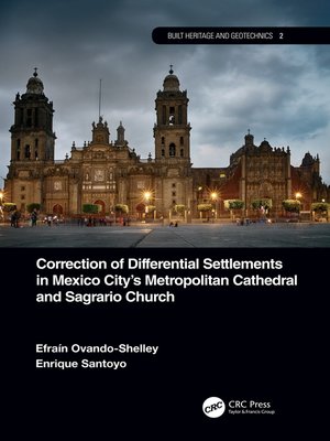 cover image of Correction of Differential Settlements in Mexico City's Metropolitan Cathedral and Sagrario Church
